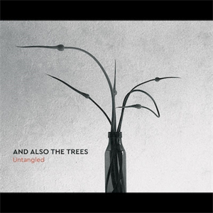 Cd-review: AND ALSO THE TREES – Untangled