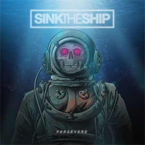 Cd review: Sink the Ship - Persevere