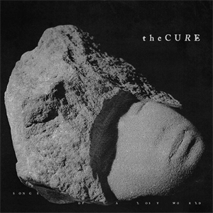 The Cure - Songs of a lost World